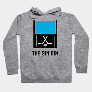 The Sin Bin- a hockey term design Hoodie